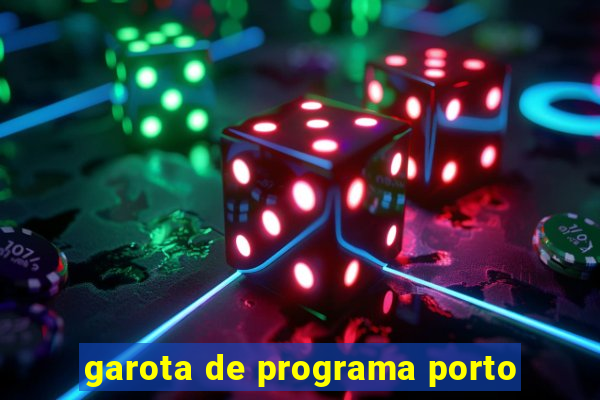 garota de programa porto